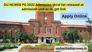 DU NCWEB PG 2022 Admission third list released at admission.uod.ac.in, get link