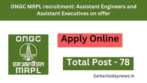 ONGC MRPL recruitment Assistant Engineers and Assistant Executives on offer